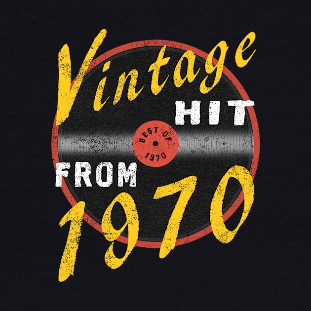 Vintage Hit From 1970 Cool 50th Birthday Gift by FrontalLobe